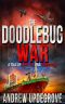 [Frank Adversego Thriller 03] • The Doodlebug War